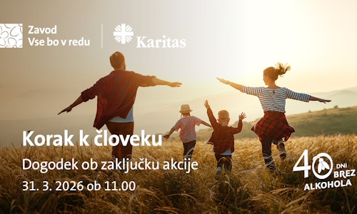 Korak k človeku - Dogodek ob zaključku akcije 40 dni brez alkohola